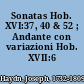 Sonatas Hob. XVI:37, 40 & 52 ; Andante con variazioni Hob. XVII:6