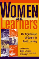 Women as learners : the significance of gender in adult learning /