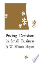 Pricing decisions in small business /