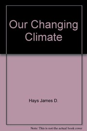 Our changing climate /