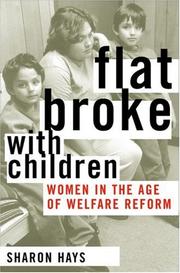 Flat broke with children : women in the age of welfare reform /