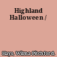 Highland Halloween /