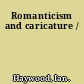 Romanticism and caricature /