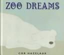 Zoo dreams /