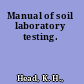 Manual of soil laboratory testing.