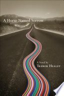 A horse named Sorrow