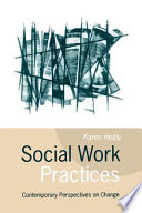 Social work practices contemporary perspectives on change /