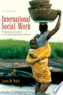 International social work : professional action in an interdependent world /