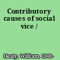 Contributory causes of social vice /