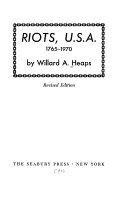 Riots, U.S.A. : 1765-1970 /