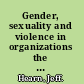 Gender, sexuality and violence in organizations the unspoken forces of organization violations /