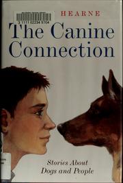 The canine connection : stories about dogs and people /