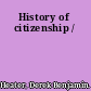 History of citizenship /