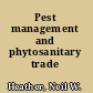 Pest management and phytosanitary trade barriers