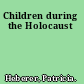 Children during the Holocaust