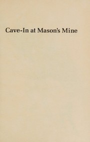 Cave-in at Mason's mine /