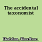 The accidental taxonomist