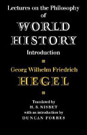 Lectures on the philosophy of world history : introduction, reason in history /