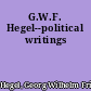 G.W.F. Hegel--political writings