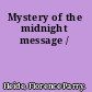 Mystery of the midnight message /