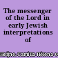 The messenger of the Lord in early Jewish interpretations of Genesis