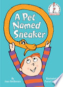 A pet named Sneaker /