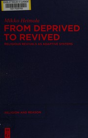 From deprived to revived : religious revivals as adaptive systems /