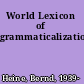 World Lexicon of grammaticalization