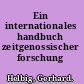 Ein internationales handbuch zeitgenossischer forschung