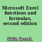 Microsoft Excel functions and formulas, second edition