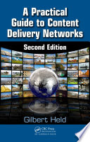 A practical guide to content delivery networks