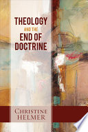 Theology and the end of doctrine /