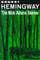 The Nick Adams stories /