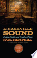 The Nashville sound : bright lights and country music /