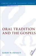 Oral tradition and the Gospels : the problem of Mark 4 /