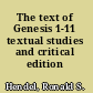 The text of Genesis 1-11 textual studies and critical edition /