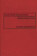 Social work interventions : helping people of color /