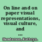 On line and on paper visual representations, visual culture, and computer graphics in design engineering /