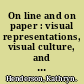 On line and on paper : visual representations, visual culture, and computer graphics in design engineering /