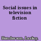 Social issues in television fiction