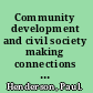 Community development and civil society making connections in the European context /