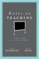 Notes on teaching a short guide to an essential skill /