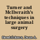 Turner and McIlwraith's techniques in large animal surgery