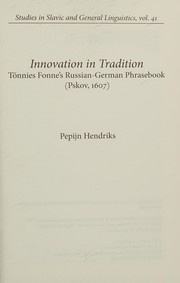 Innovation in tradition : tönnies fonne's Russian-German phrasebook (pskov, 1607) /