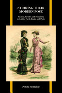 Striking their modern pose : fashion, gender, and modernity in Galdós, Pardo Bazán, and Picón /