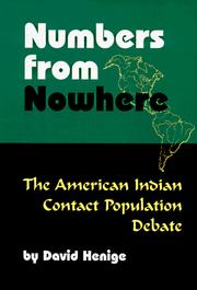 Numbers from nowhere : the American Indian contact population debate /