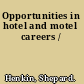 Opportunities in hotel and motel careers /