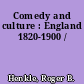 Comedy and culture : England 1820-1900 /