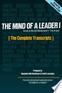 The mind of a leader I : the complete transcripts /