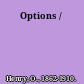 Options /
